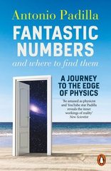 Okładka książki Fantastic Numbers and Where to Find Them. Antonio Padilla Antonio Padilla, 9780141992822,