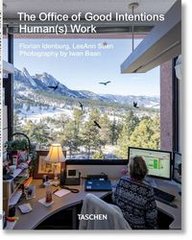 Обкладинка книги The Office of Good Intentions Human(s) Work. Florian Idenburg Florian Idenburg, 9783836574365,