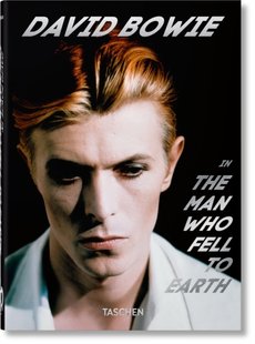 Okładka książki David Bowie. The Man Who Fell to Earth. Paul Duncan Paul Duncan, 9783836593168,   114 zł