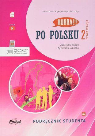 Обкладинка книги Po Polsku 2 - podręcznik studenta. Nowa edycja Dixon Agnieszka, Jasińska Agnieszka, 9788396353092,   81 zł