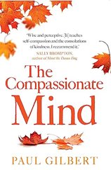 Обкладинка книги The Compassionate Mind. Paul Gilbert Paul Gilbert, 9781849010986,   74 zł