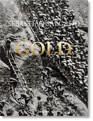 Обкладинка книги Sebastiao Salgado Gold. Sebastiao Salgado Sebastiao Salgado, 9783836575089,