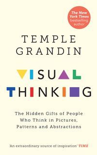 Okładka książki Visual Thinking. Temple Grandin Temple Grandin, 9781846046872,