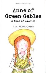 Okładka książki Anne Green Gables & Anne of Avonlea. L.M. Montgomery L.M. Montgomery, 9781853261398,