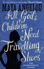 Okładka książki All God's Children Need Travelling Shoes. Maya Angelou Maya Angelou, 9781844085057,