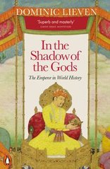 Okładka książki In the Shadow of the Gods. Dominic Lieven Dominic Lieven, 9780141984452,
