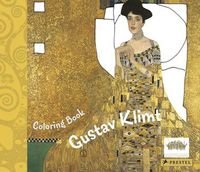 Okładka książki Coloring Book Gustav Klimt Tytuł oryginalny: Coloring Book: Gustav Klimt. Doris Kutschbach Doris Kutschbach, 9783791337906,