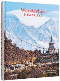 Okładka książki Wanderlust Himalaya. Cam Honan Cam Honan, 9783967040029,