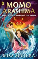Okładka książki Momo Arashima Steals the Sword of the Wind. Misa Sugiura Misa Sugiura, 9780241637999,