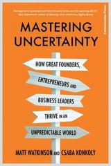 Okładka książki Mastering Uncertainty. Matt Watkinson Matt Watkinson, 9781847943422,