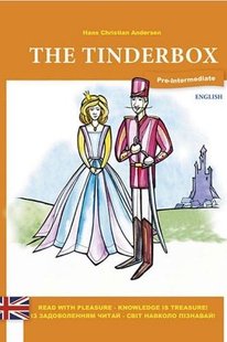 Okładka książki The Tinderbox (Кресало) (Укр/Англ). Ганс Кристіан Андерсен Андерсен Ханс Крістіан, 9789669789327,   20 zł