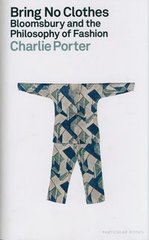 Okładka książki Bring No Clothes. Charlie Porter Charlie Porter, 9780241602751,