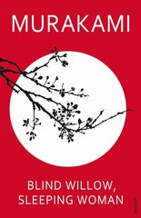 Okładka książki Blind Willow, Sleeping Woman. Haruki Murakami Haruki Murakami, 9780099512820,   52 zł