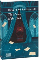 Okładka książki The Haunter of the Dark (Завсідник темряви). Howard Phillips Lovecraft Лавкрафт Говард, 978-617-551-172-5,   44 zł