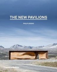 Okładka książki The New Pavilions. Philip Jodidio Philip Jodidio, 9780500343227,