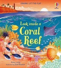 Okładka książki Look inside a Coral Reef. Minna Lacey Minna Lacey, 9781474998918,   50 zł