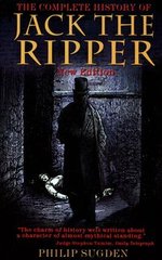 Okładka książki History of Jack the Ripper. Philip Sugden Philip Sugden, 9781841193977,