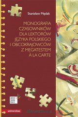 Обкладинка книги Monografia czasowników dla lektorów j. polskiego.. Stanisław Mędak, 9788324231874,   70 zł