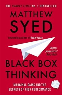 Okładka książki Black Box Thinking. Matthew Syed Matthew Syed, 9781473613805,   59 zł