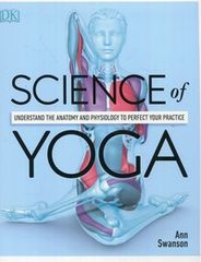 Okładka książki Science Of Yoga. Ann Swanson Ann Swanson, 9780241341230,   73 zł