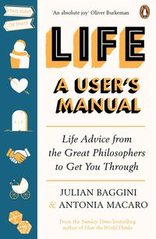 Okładka książki Life: A User’s Manual. Julian Baggini Julian Baggini, 9781529104530,