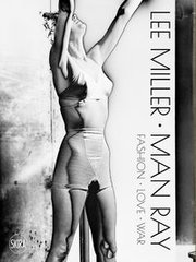 Обкладинка книги Lee Miller. Man Ray: Fashion - Love - War , 9788857244150,