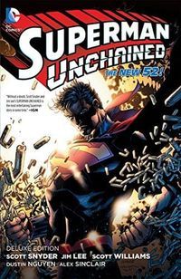 Okładka książki Superman Unchained The New 52! Deluxe Edition. Scott Snyder Scott Snyder, 9781401245221,