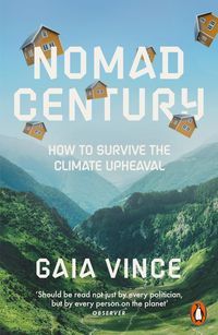 Обкладинка книги Nomad Century. Gaia Vince Gaia Vince, 9780141997681,