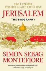 Okładka książki Jerusalem: The Biography. Simon Sebag Montefiore Simon Sebag Montefiore, 9781474614399,   76 zł