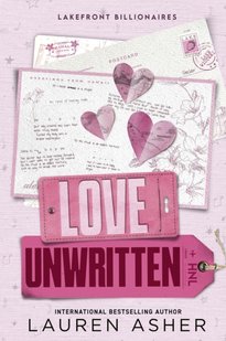 Okładka książki Love Unwritten. Lauren Asher Lauren Asher, 9780349437996,   51 zł