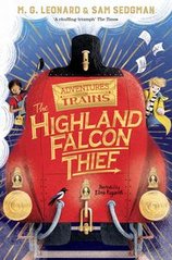 Okładka książki The Highland Falcon Thief. M. G. Leonard M. G. Leonard, 9781529013061,