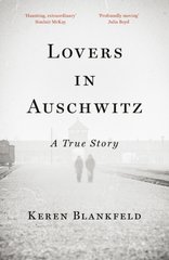 Обкладинка книги Lovers in Auschwitz. Keren Blankfeld Keren Blankfeld, 9780753560815,   90 zł