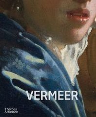 Okładka książki Vermeer The Rijksmuseum's major exhibition catalogue , 9780500026724,