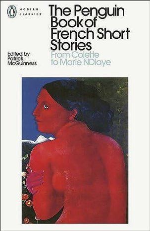 Okładka książki The Penguin Book of French Short Stories. From Colette to Marie NDiaye , 9780241462065,   67 zł