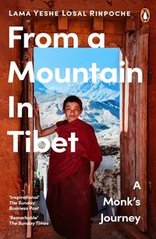 Okładka książki From a Mountain In Tibet. Yeshe Losal Rinpoche Yeshe Losal Rinpoche, 9780241988954,