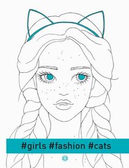 Okładka książki #girls#fashion#cats. Олександра Наята Олександра Наята, 9786177579204,   24 zł