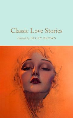 Обкладинка книги Classic Love Stories. Becky Brown Becky Brown, 9781035014903,   57 zł