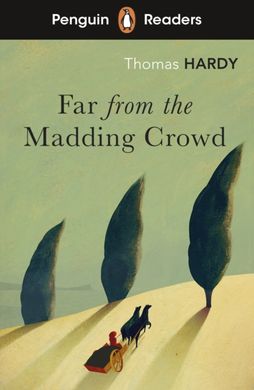 Обкладинка книги Penguin Readers Level 5 Far from the Madding Crowd. Thomas Hardy Thomas Hardy, 9780241463321,   28 zł