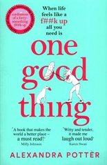 Okładka książki One Good Thing. Alexandra Potter Alexandra Potter, 9781529022889,