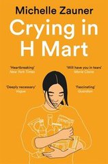 Okładka książki Crying in H Mart. Michelle Zauner Michelle Zauner, 9781529033793,   49 zł