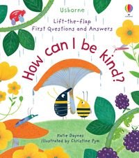 Okładka książki First Questions and Answers: How Can I Be Kind. Katie Daynes Katie Daynes, 9781474989008,   53 zł