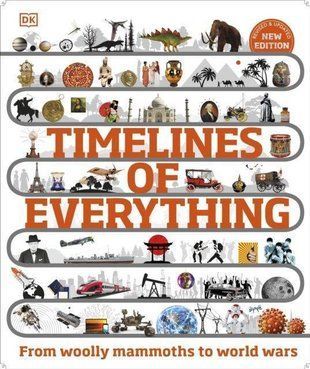 Okładka książki Timelines of Everything : From Woolly Mammoths to World Wars , 9780241569962,   149 zł