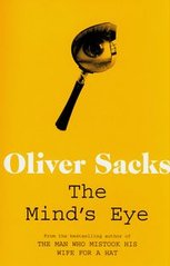 Okładka książki The Mind's Eye. Oliver Sacks Oliver Sacks, 9781447234999,