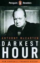 Обкладинка книги Darkest Hour Penguin Readers Level 6:. Anthony McCarten Anthony McCarten, 9780241397909,   26 zł