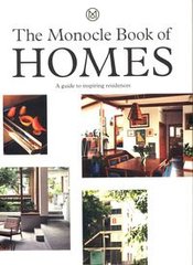 Okładka książki The Monocle Book of Homes A guide to inspiring residences. Brule Tyler Brule Tyler, 9780500971147,