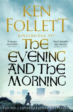 Okładka książki The Evening and the Morning. Ken Follett Ken Follett, 9781035020164,   67 zł