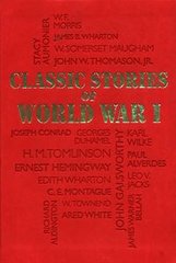 Okładka książki Classic Stories of World War I , 9780753733080,