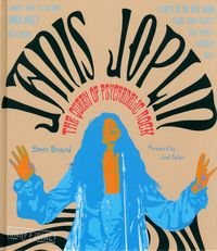 Обкладинка книги Janis Joplin: The Queen of Psychodelic Rock. Simon Braund Simon Braund, 9781839642296,