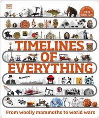 Обкладинка книги Timelines of Everything : From Woolly Mammoths to World Wars , 9780241569962,   122 zł