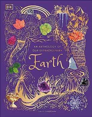 Обкладинка книги An Anthology of Our Extraordinary Earth. Cally Oldershaw Cally Oldershaw, 9780241585375,   100 zł